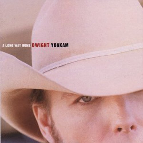 Dwight Yoakam - A Long Way Home - CD