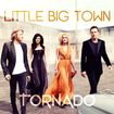 Little Big Town - Tornado - CD