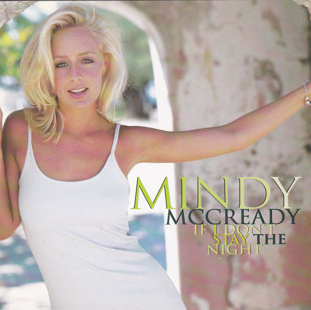 Mindy McCready - If I Don't Stay The Night - CD