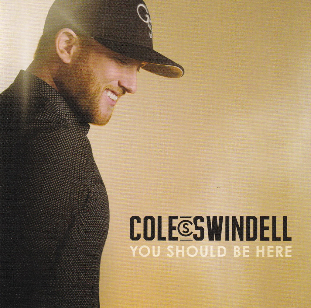 Cole Swindell - You Should Be Here - CD