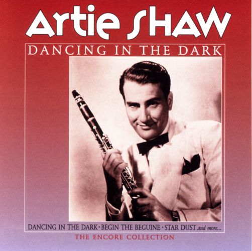 Artie Shaw - Dancing In The Dark - CD