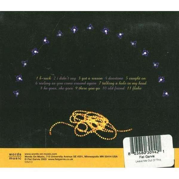 Fiel Garvie | Leave Me Out Of This