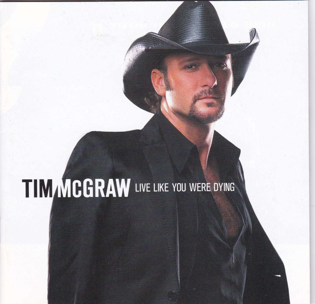 Tim McGraw - Live Like You Were Dying - CD