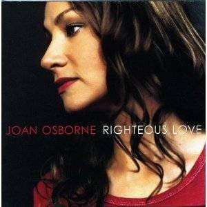 Osborne, Joan | Righteous Love - The CD Exchange