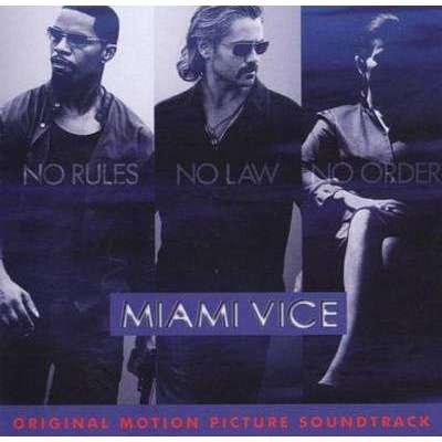 Soundtrack | Miami Vice (2006) - The CD Exchange
