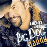 Toby Keith - Big Dog Daddy - CD