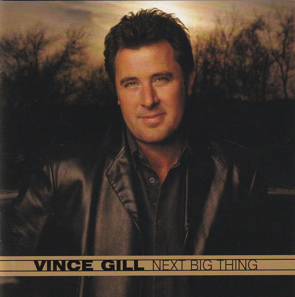 Vince Gill - Next Big Thing - CD