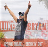 Luke Bryan - Spring Break...Checkin' Out - CD