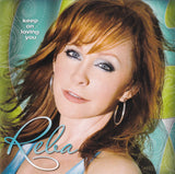 Reba McEntire - Keep on Loving You - CD