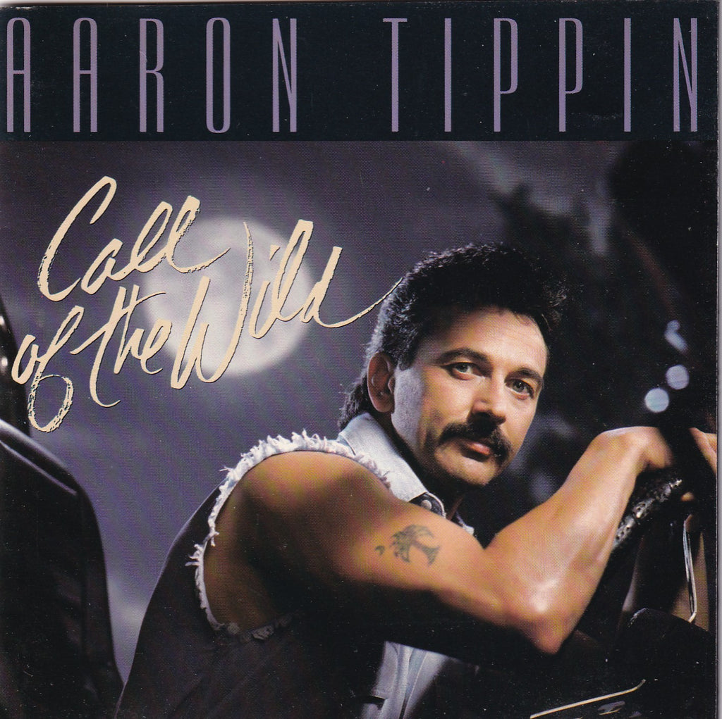 Aaron Tippin - Call of the Wild - CD