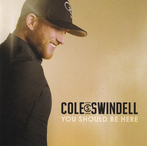 Cole Swindell - You Should Be Here - CD