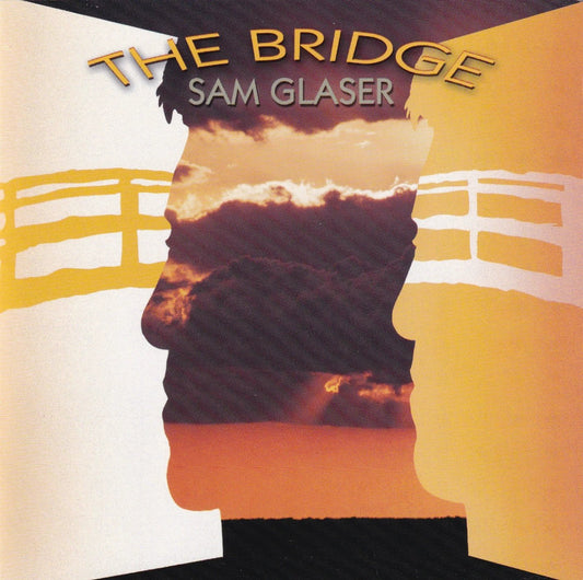 Sam Glaser - The Bridge - CD