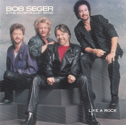 Bob Seger & The Silver Bullet Band - Like a Rock - CD