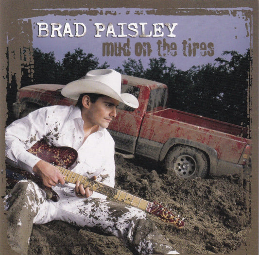 Brad Paisley - Mud on the Tires - CD by TheCDExchange.com
