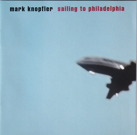 Mark Knopfler - Sailing to Philadelphia - CD