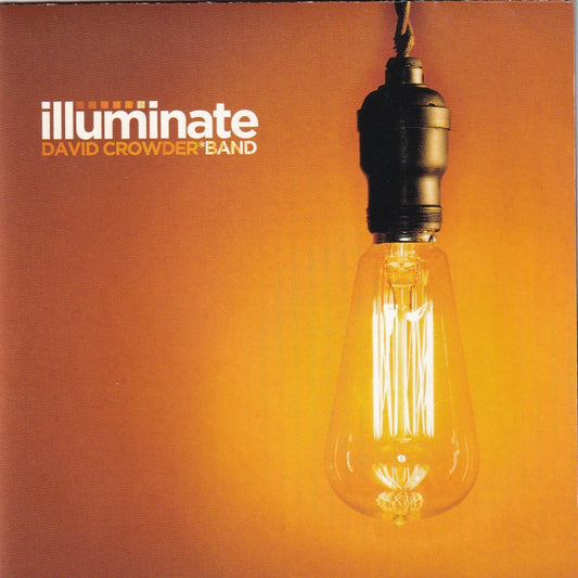 David Crowder Band – Illuminate - CD by TheCDExchange.com