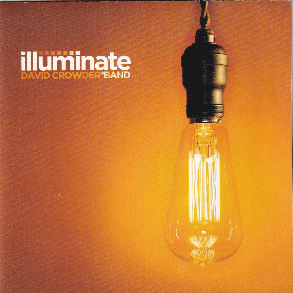 David Crowder Band – Illuminate - CD