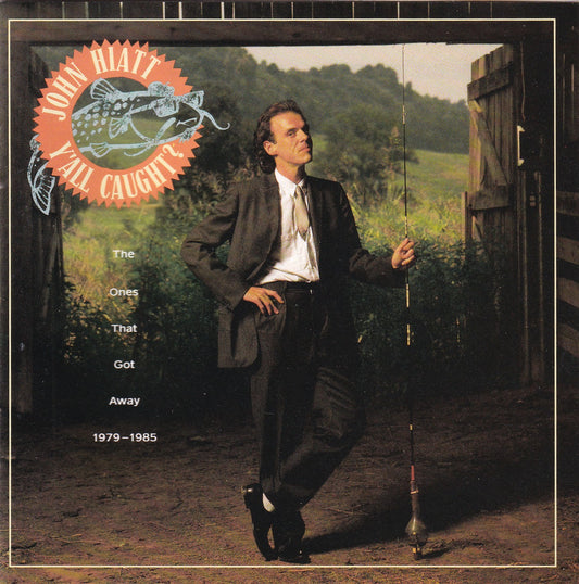 John Hiatt - Y'all caught? - CD