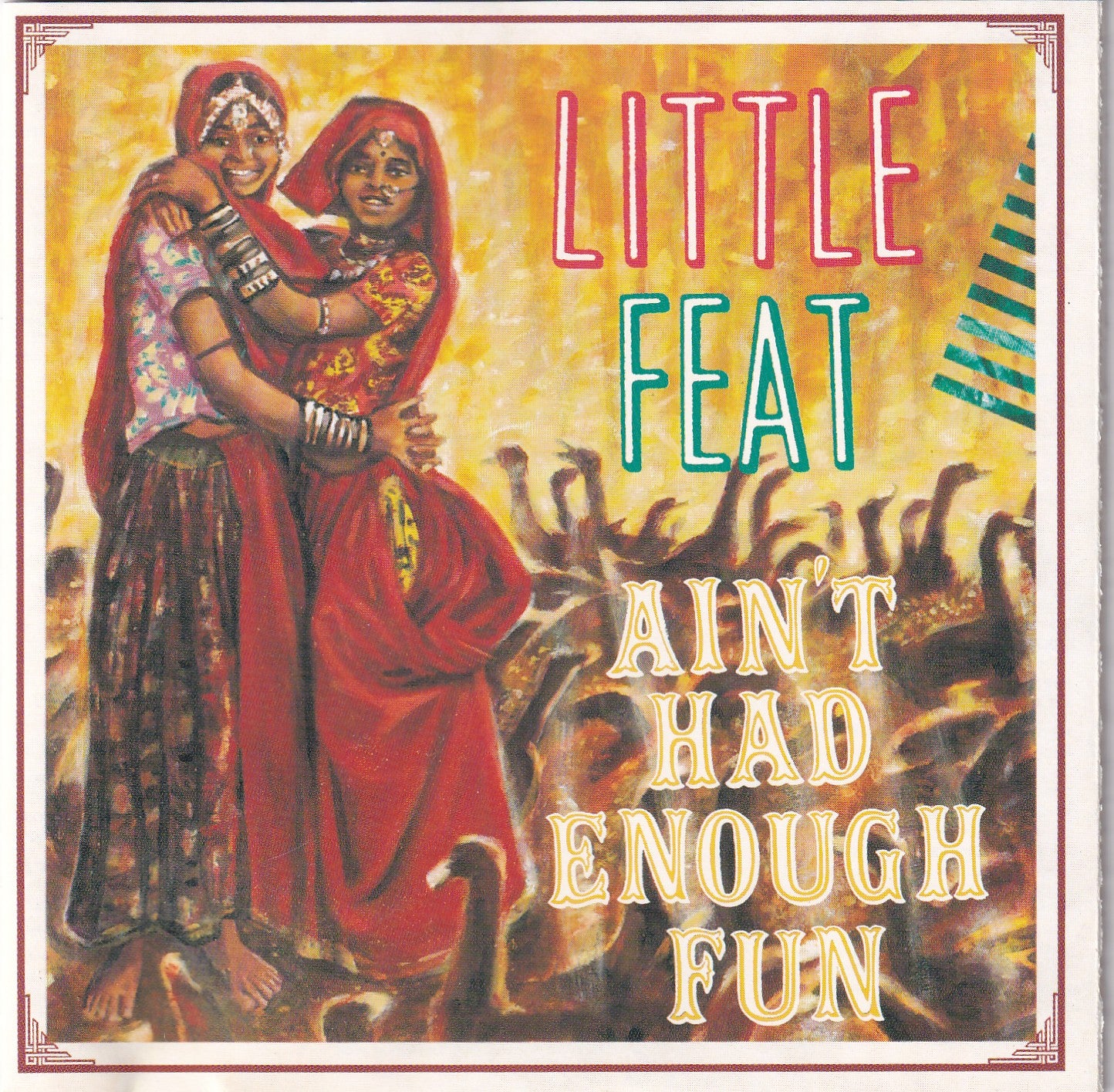 Little Feat - Ain't Had Enough Fun - CD