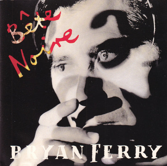 Bryan Ferry - Bete Noire - CD
