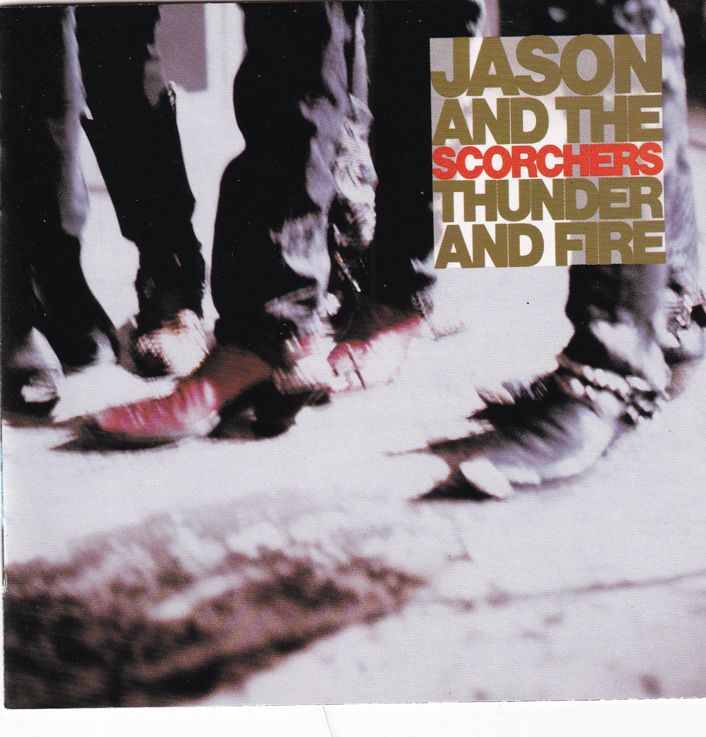 Jason & The Scorchers - Thunder and Fire - CD