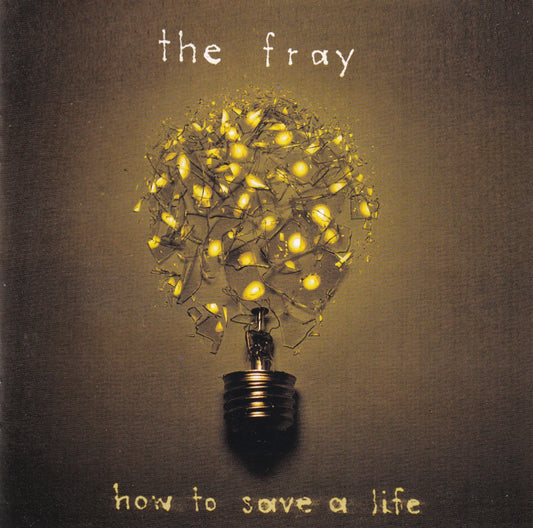 The Fray - How To Save A Life - CD