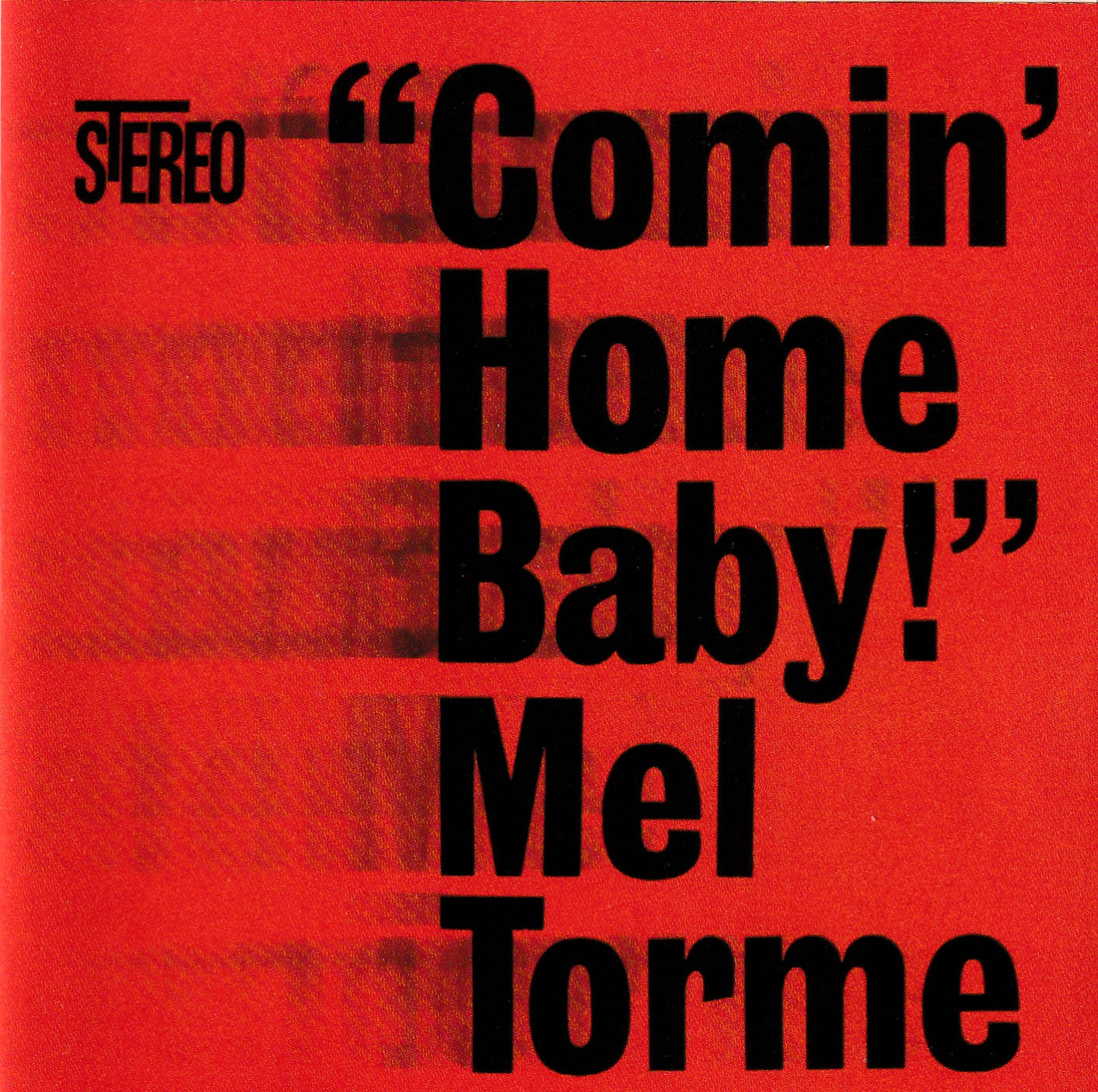 Mel Torme – Comin' Home Baby - CD
