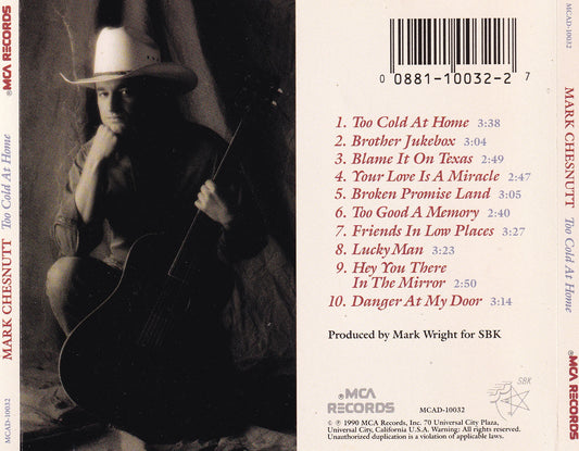 Mark Chesnutt - Too Cold At Home - CD