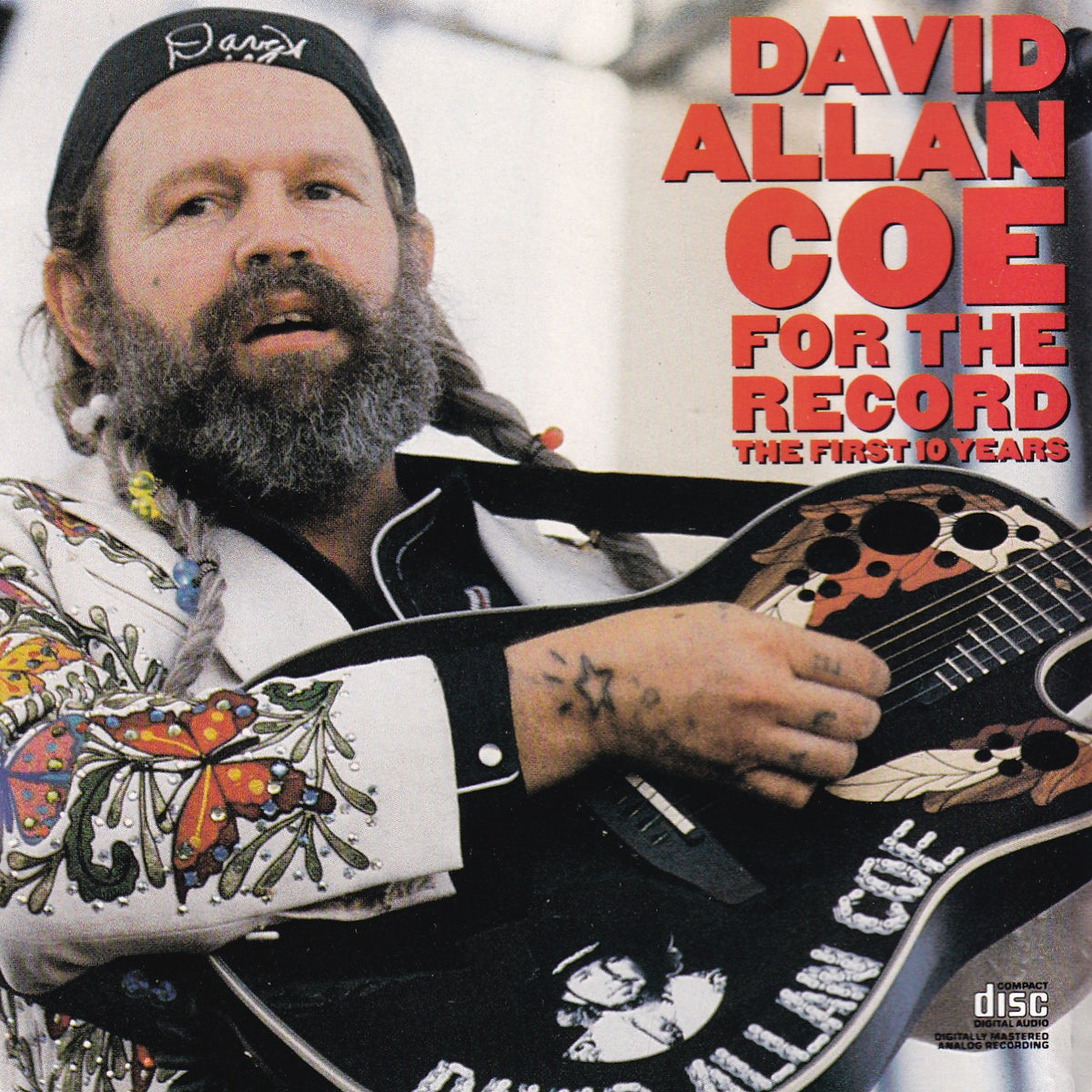 David Allan Coe - For the Record: First 10 Years - CD