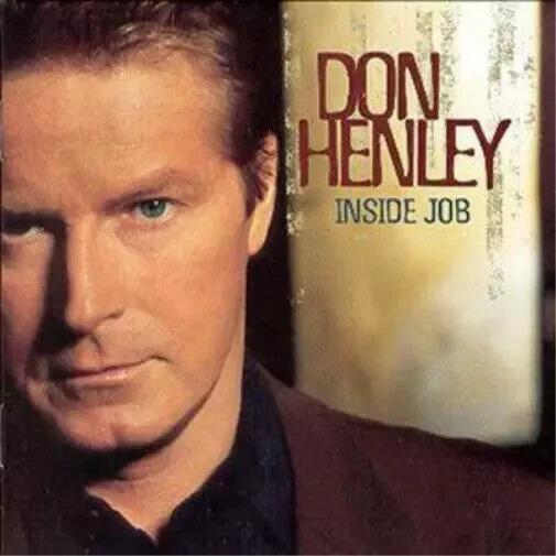 Don Henley - Inside Job - CD by TheCDExchange.com