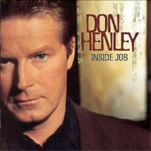 Don Henley - Inside Job - CD
