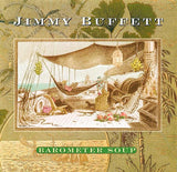 Jimmy Buffett - Barometer Soup - CD