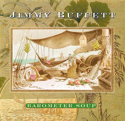 Jimmy Buffett - Barometer Soup - CD