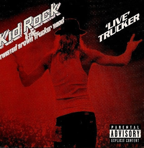 Kid Rock - Live Trucker - CD