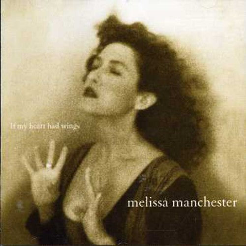 Melissa Manchester - If My Heart Had Wings - CD