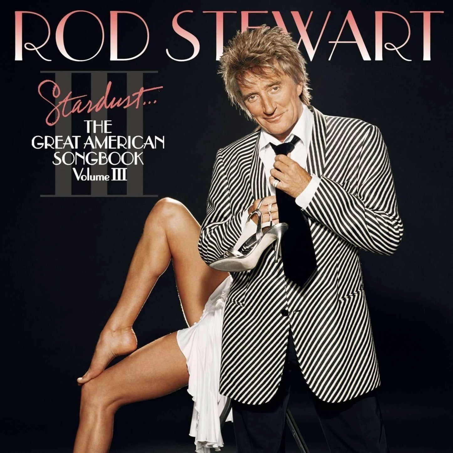 Rod Stewart - Stardust The Great American Songbook, Vol. III - CD