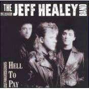 Jeff Healey - Hell To Pay - CD,CD,The CD Exchange