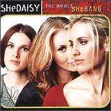 SheDaisy - The Whole She Bang - CD,CD,The CD Exchange