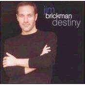Brickman, Jim | Destiny - The CD Exchange