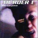 Murder 1 | American Junkie - The CD Exchange