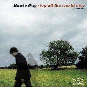 Howie Day - Stop All The World Now - CD - The CD Exchange