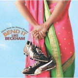 Soundtrack | Bend It Like Beckham - The CD Exchange