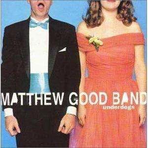 Matthew Good Band - Underdogs - CD