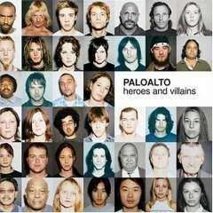 Paloalto | Heroes And Villains - The CD Exchange