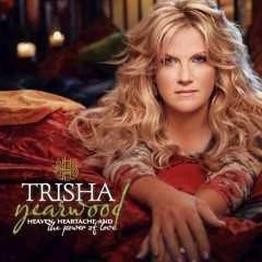 Yearwood, Trisha | Heaven, Heartache And The Power Of Love - The CD Exchange