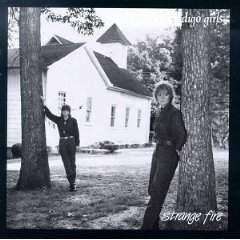 Indigo Girls | Strange Fire - The CD Exchange
