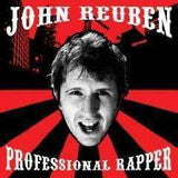 Reuben, John | Professional Rapper - The CD Exchange