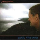Smith, John | Kickin' This Stone - The CD Exchange