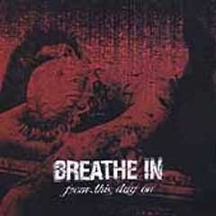 Breathe In - From This Day On - CD - The CD Exchange