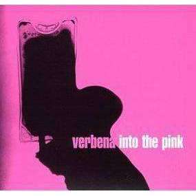 Verbena | Into The Pink - The CD Exchange